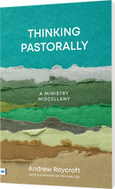 Thinking Pastorally