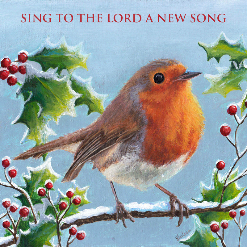 Christmas Robin Sing to the Lord F2413