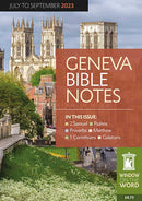 Geneva Bible Notes July - Sept 2023