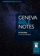 Geneva Bible Notes (Introductory Edition Life of Abraham)
