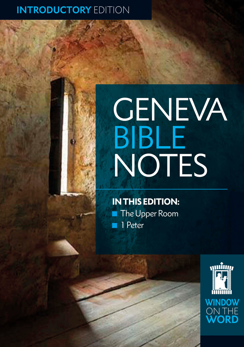 Geneva Bible Notes Introductory Edition Upper Room