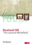 Rowland Hill—The second Whitefield