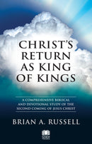 Christs return as King and kings
